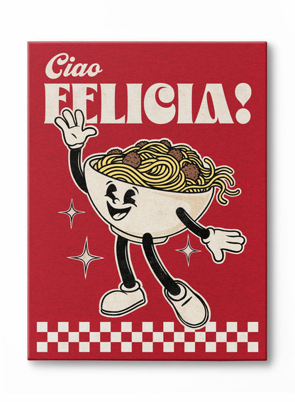 Ciao, Felicia!, Poster